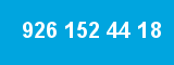 926 152 44 18 926 152 44 18